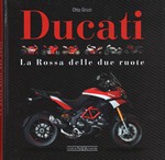 DUCATI La Rossa delle due ruote