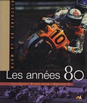 Histoire de la moto les années 80